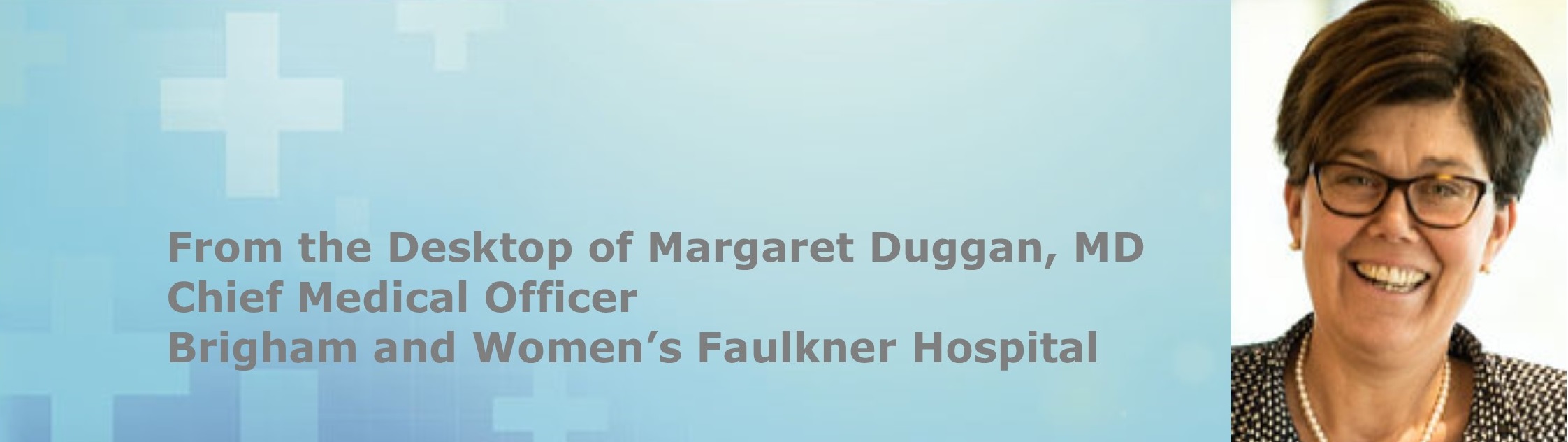 From the Desktop of Margaret Duggan, MD
